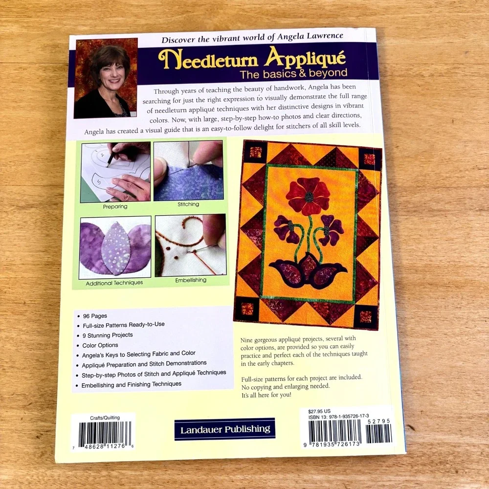 Needleturn Appliqué the Basics & Beyond: 9 Colorful Projects WITH‎ PATTERNS NEW